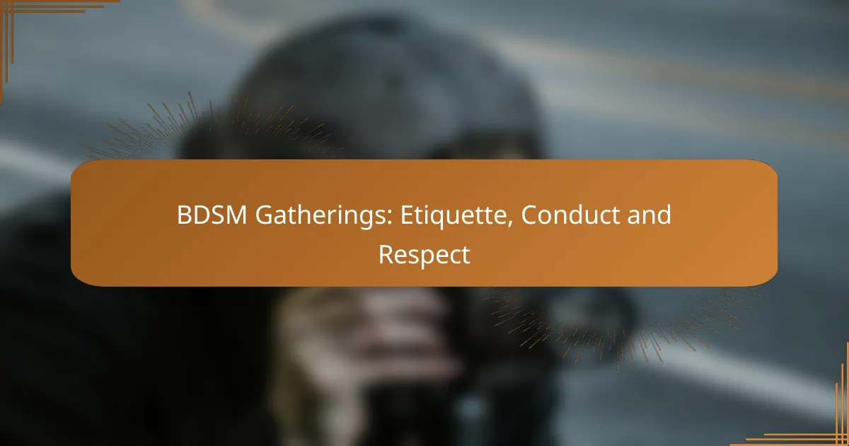 [censured] Gatherings: Etiquette, Conduct and Respect